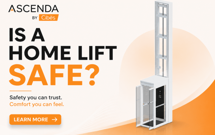 Square promotional image for Ascenda by Cibes featuring a modern home lift with the headline "Is a Home Lift Safe?" The design highlights home lift safety, accessibility, and comfort, with a call-to-action button that reads "Learn More." Orange and white brand colors are used throughout the layout.
